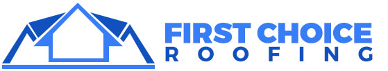First Choice Roofing